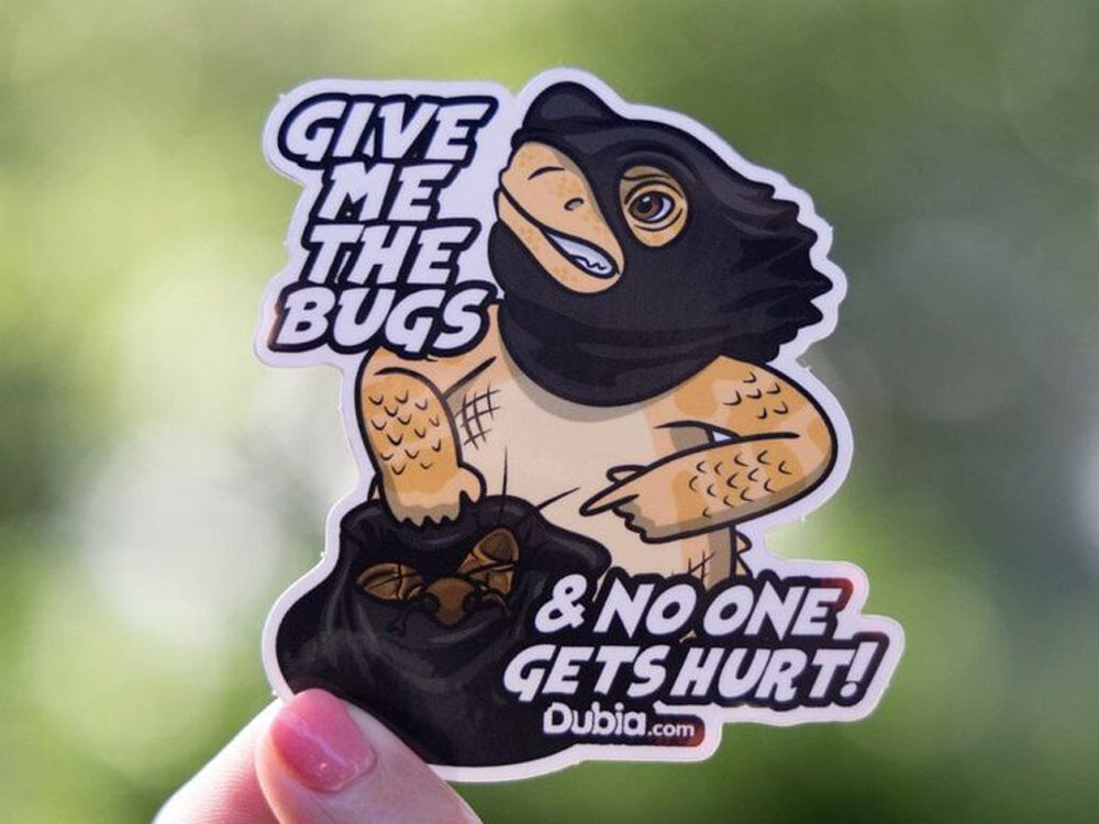 Give Me the Bugs Sticker