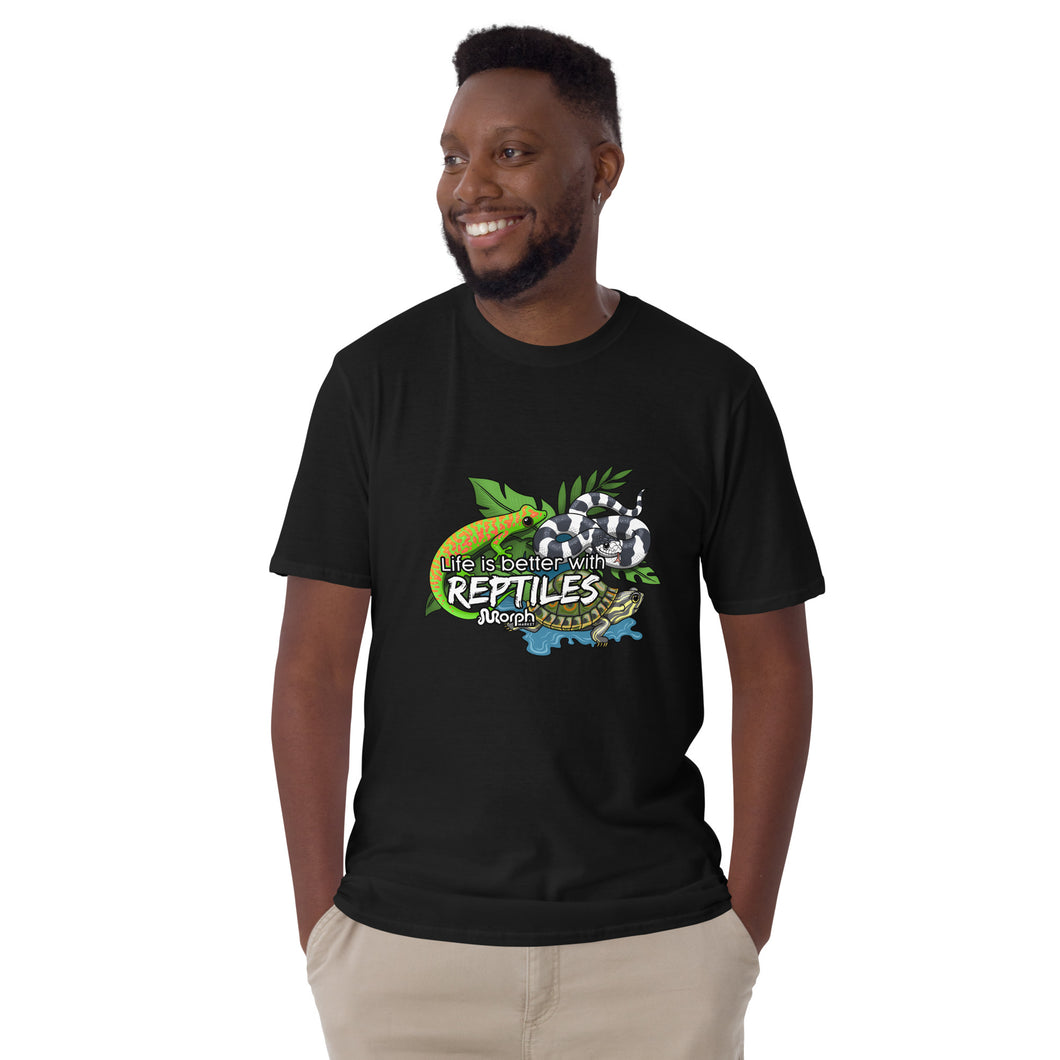 Life is Better with Reptiles Unisex T-Shirt